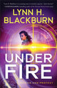 Book cover of: Under Fire. By: Lynn H. Blackburn