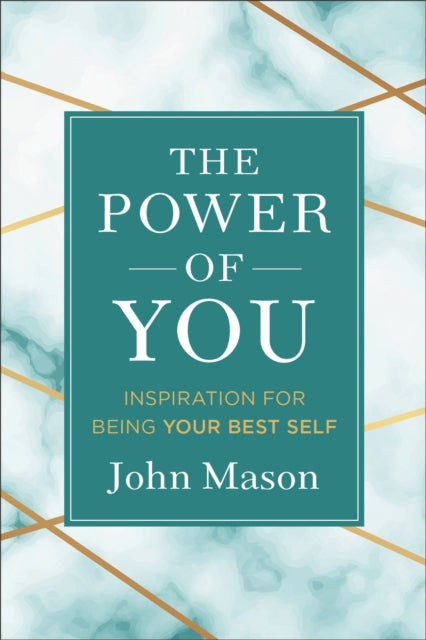 Book cover of: Power of You – Inspiration for Being Your Best Self. By: John Mason - undifferentiated