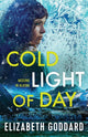 Book cover of: Cold Light of Day. By: Elizabeth Goddard
