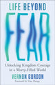 Book cover of: Life Beyond Fear