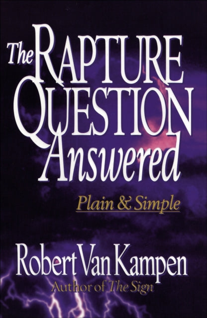 Book cover of: Rapture Question Answered – Plain and Simple