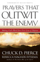 Book cover of: Prayers That Outwit the Enemy. By: Chuck D. Pierce