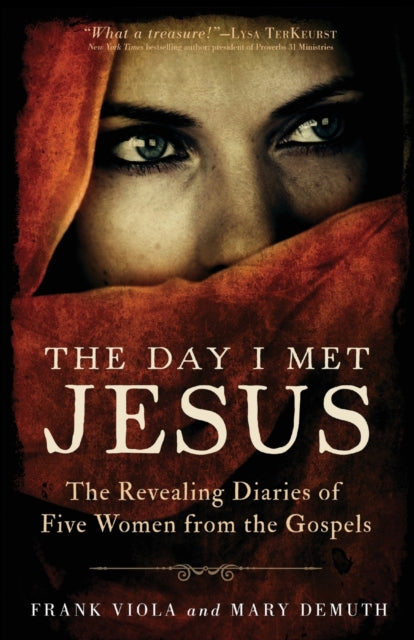 Day I Met Jesus – The Revealing Diaries of Five Women from the Gospels