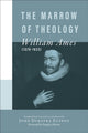 Book cover of: Marrow of Theology. By: William Ames