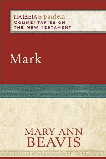 Book cover of: Mark. By: Mary Ann Beavis
