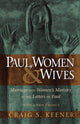 Book cover of: Paul, Women, and Wives – Marriage and Women`s Ministry in the Letters of Paul