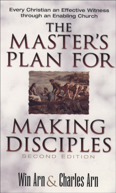 Book cover of: Master`s Plan for Making Disciples – Every Christian an Effective Witness through an Enabling Church