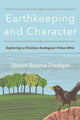 Book cover of: Earthkeeping and Character. By: Bouma-Prediger
