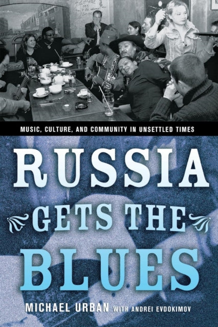 Russia Gets the Blues