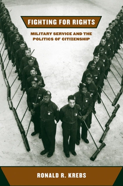 Book cover of: Fighting for Rights. By: Ronald R. Krebs