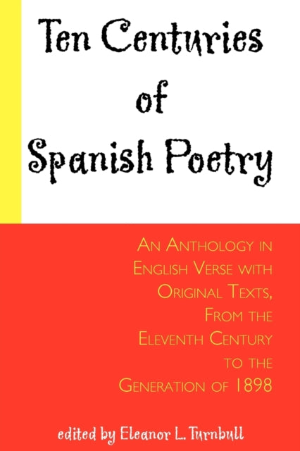 Book cover of: Ten Centuries of Spanish Poetry