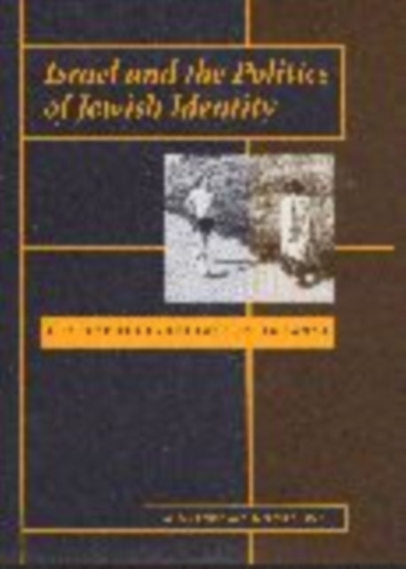 Book cover of: Israel and the Politics of Jewish Identity. By: Asher Cohen