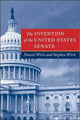 Book cover of: Invention of the United States Senate. By: Daniel Wirls