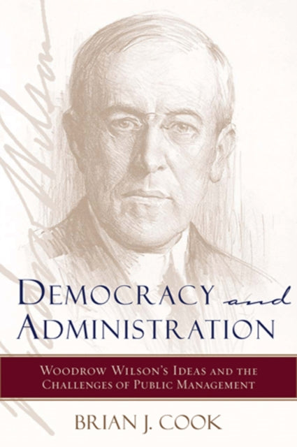 Book cover of: Democracy and Administration. By: Brian J. Cook