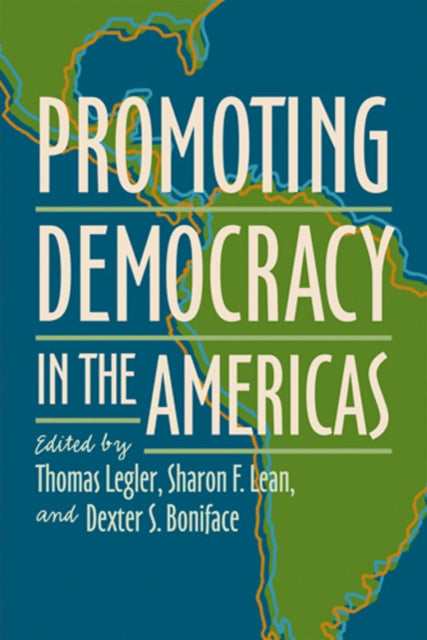 Book cover of: Promoting Democracy in the Americas