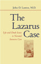 Book cover of: Lazarus Case. By: John D. Lantos