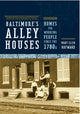 Book cover of: Baltimore's Alley Houses. By: Mary Ellen Hayward