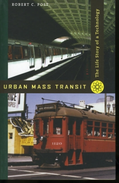 Book cover of: Urban Mass Transit. By: Robert C. Post
