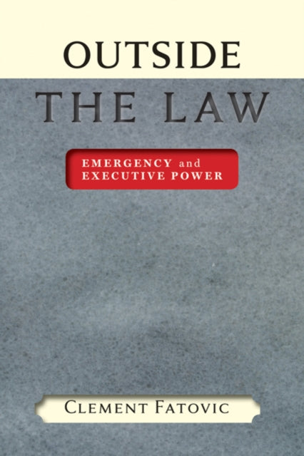 Book cover of: Outside the Law. By: Clement Fatovic