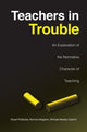 Book cover of: Teachers in Trouble