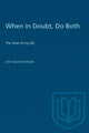 Book cover of: When in Doubt, Do Both