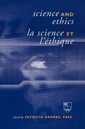 Science and Ethics / La Science Et L'Ethique