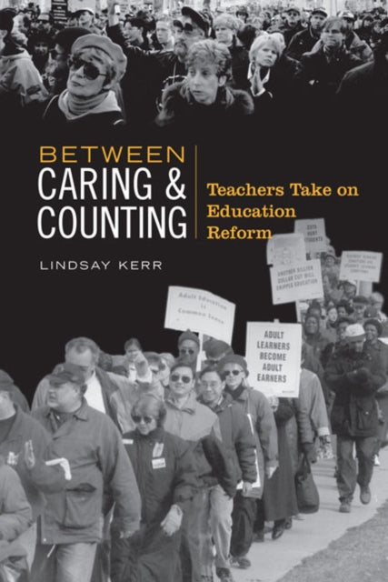 Book cover of: Between Caring & Counting. By: Lindsay Kerr