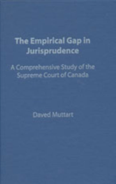 Book cover of: Empirical Gap in Jurisprudence. By: Daved Muttart