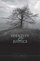 Book cover of: Identity and Justice. By: Ian H. Angus