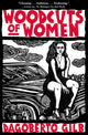 Book cover of: Woodcuts of Women. By: Dagoberto Gilb