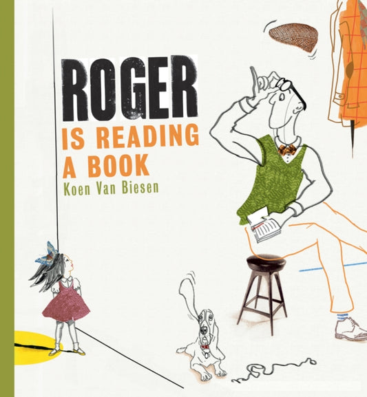 Book cover of: Roger is Reading a Book. By: Koen Van Biesen
