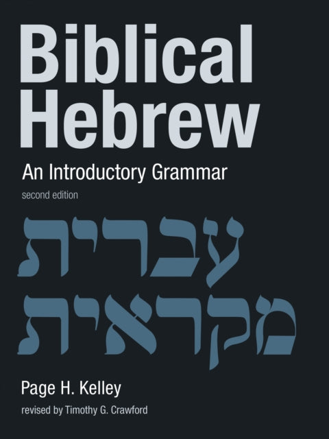 Book cover of: Biblical Hebrew. By: Page H. Kelley