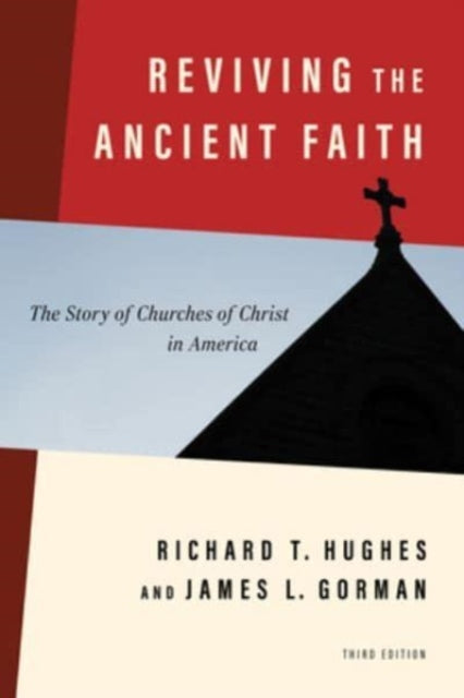 Book cover of: Reviving the Ancient Faith, 3rd Ed.