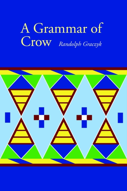 Book cover of: Grammar of Crow. By: Randolph Graczyk
