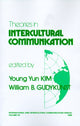 Book cover of: Theories in Intercultural Communication