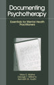Book cover of: Documenting Psychotherapy. By: Mary E. Moline