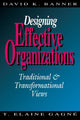 Book cover of: Designing Effective Organizations. By: David K. Banner