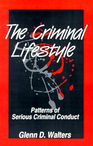 The Criminal Lifestyle