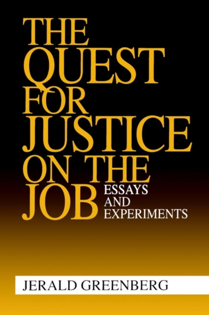 The Quest for Justice on the Job