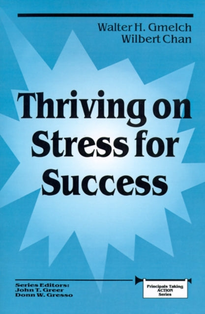 Book cover of: Thriving on Stress for Success