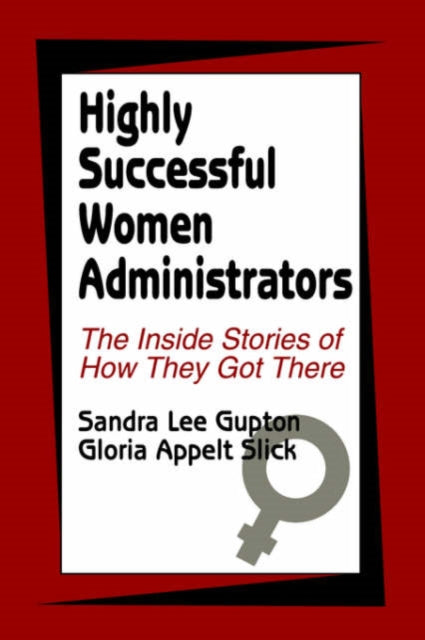 Highly Successful Women Administrators