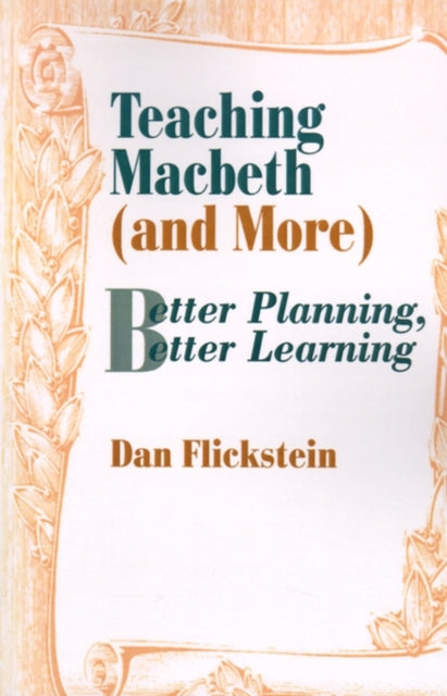 Teaching Macbeth (and More)
