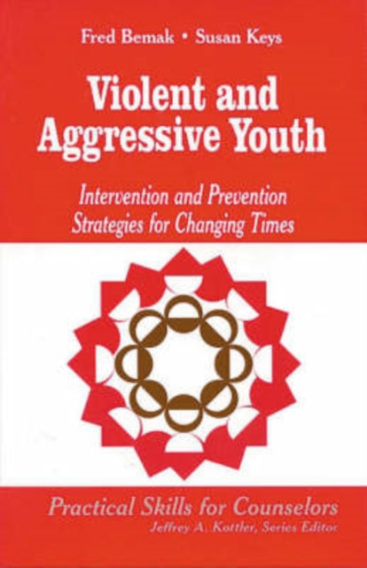Book cover of: Violent and Aggressive Youth. By: Frederic P. Bemak