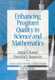 Book cover of: Enhancing Program Quality in Science and Mathematics