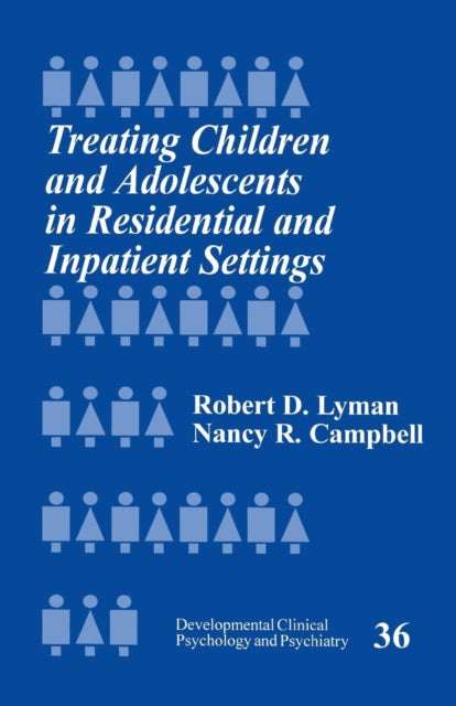 Book cover of: Treating Children and Adolescents in Residential and Inpatient Settings