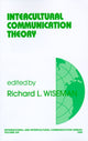 Book cover of: Intercultural Communication Theory. By: Richard L. Wiseman
