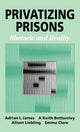 Book cover of: Privatizing Prisons. By: Adrian L. James