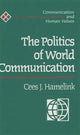 Book cover of: Politics of World Communication