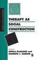 Book cover of: Therapy as Social Construction