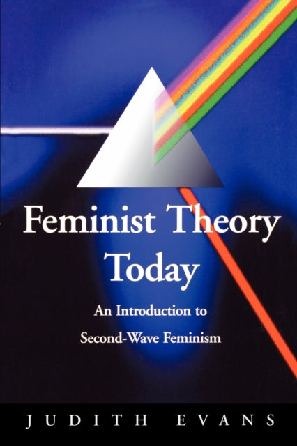 Book cover of: Feminist Theory Today. By: Judy Evans